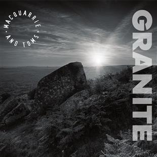 granite-ep-macquarrie-and-toms